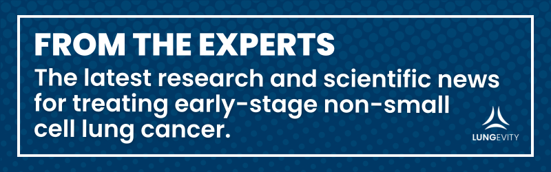 News from the experts on early-stage nsclc