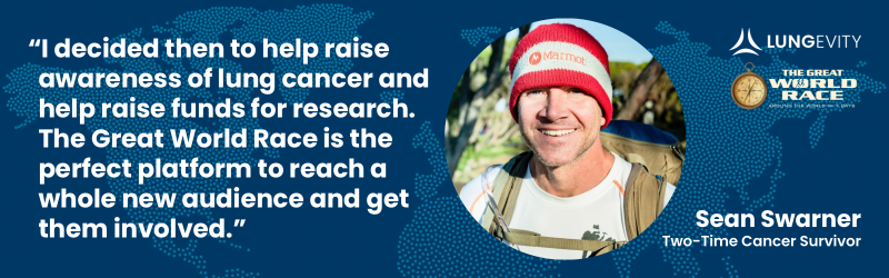 Sean's words about using the Great World Race to raise lung cancer awareness