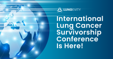 The international lung cancer survivorship conference is finally here