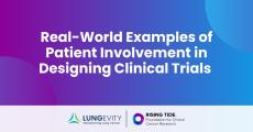 real world examples patients involved in designing trials