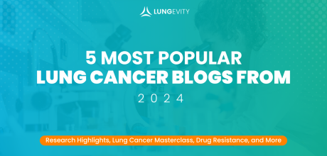 5 most popular lung cancer blogs from 2024