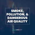 smoke pollution and dangerous air quality